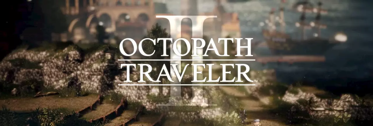 Octopath Traveler 2 im Test: Genau die Fortsetzung, die wir uns gewünscht  haben